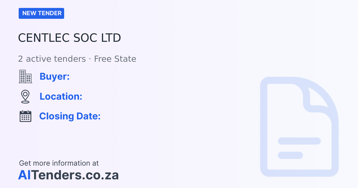 CENTLEC SOC LTD Tenders & Procurement Profile | AITenders